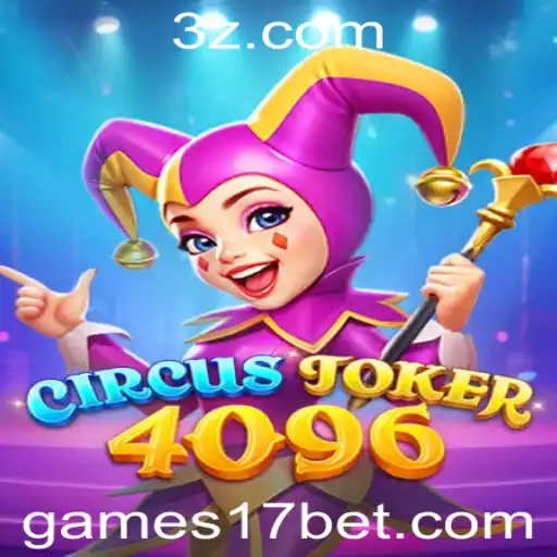 Descubra o Fascinante Mundo do CircusJoker4096 no 17bet Casino