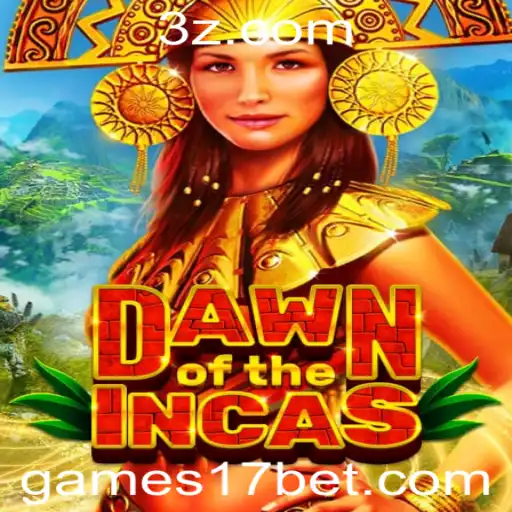 Explorando o Fascinante Universo de DawnoftheIncas no 17bet Casino